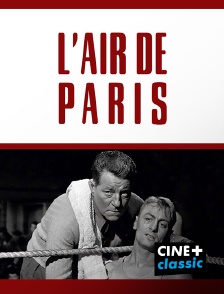 CINE+ Classic - L'air de Paris
