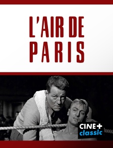 CINE+ Classic - L'air de Paris