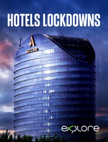 EXPLORE - Hotels lockdowns en replay