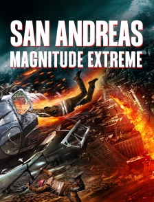 San Andreas : Magnitude extrême