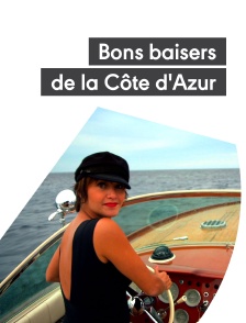 Bons baisers de la Côte d'Azur