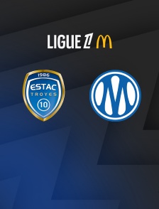 Ligue 1 McDonald's - Troyes / Marseille - 6e  journée  - 2026-2027