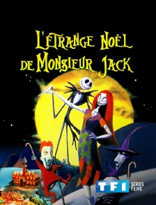 TF1 Séries Films - L'étrange Noël de monsieur Jack