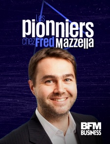 Les pionniers chez Fred Mazzella