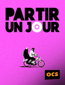 OCS - Partir un jour