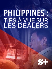 Society+ - Philippines : tirs à vue sur les dealers