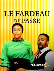 Nollywood TV - Le fardeau du passé