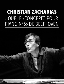Christian Zacharias joue le «Concerto pour piano n°5» de Beethoven