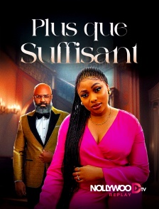 Nollywood Replay - Plus que suffisant