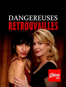 Dangereuses retrouvailles