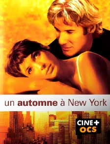 CINÉ Cinéma - Un automne à New York