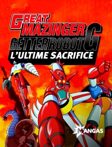 Great Mazinger et Getter Robot G : Le sacrifice ultime