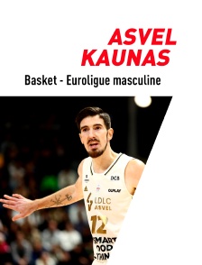 Basket-ball - Euroligue masculine : Lyon-Villeurbanne / Kaunas