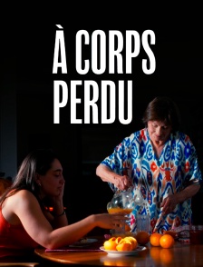 À corps perdus