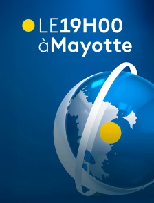 Le 19h à Mayotte