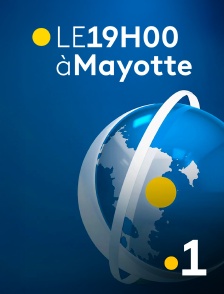 La 1ère Mayotte - Le 19h à Mayotte