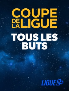 Ligue 1+ - Tous les buts