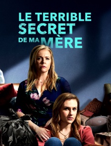 Le terrible secret de ma mère