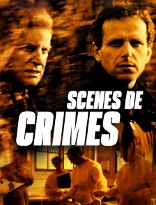 Scènes de crimes