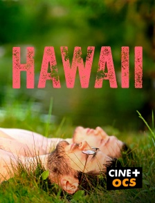 CINÉ Cinéma - Hawaii