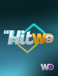 W9 - Le hit W9