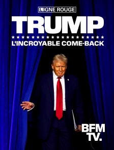 BFMTV - Trump  : l'incroyable come-back