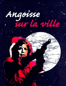 Angoisse sur la ville