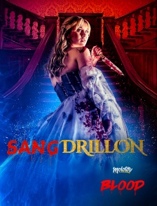 Molotov Channels BLOOD - Sangdrillon