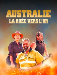 Australie, la ruée vers l'or