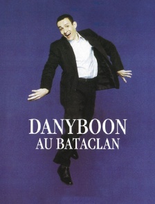 Dany Boon : Au Bataclan