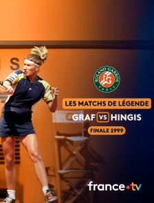 france.tv - Match de légende 1999 : les meilleurs moments de la finale Steffi Graf vs Martina Hingis en replay
