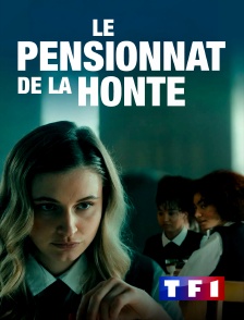 TF1 - Le pensionnat de la honte
