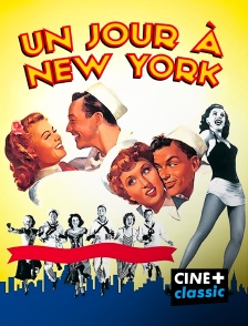 CINE+ Classic - Un jour à New York