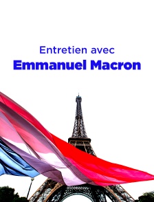 Entretien avec Emmanuel Macron