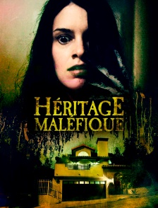 Héritage maléfique