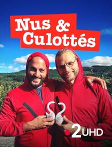 France 2 UHD - Nus et culottés