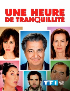 TF1 Séries Films - Une heure de tranquillité