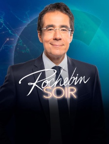Rochebin soir