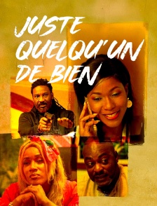 Juste quelqu'un de bien