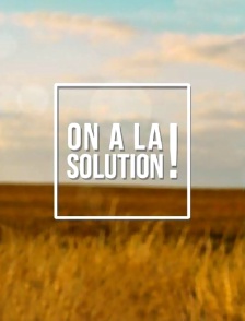 On a la solution