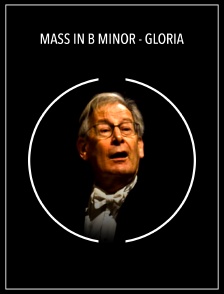 Mass in B minor - Gloria