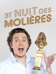 La 31e nuit des Molières
