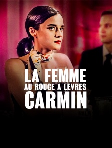 La femme au rouge à lèvres carmin