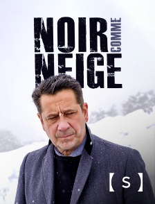 France TV Séries - Noir comme neige