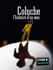 Coluche, l'histoire d'un mec