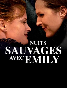 Nuits sauvages avec Emily