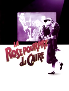 La rose pourpre du Caire