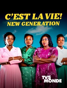 TV5MONDE - C'est la vie - Nouvelle génération