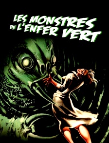 Les monstres de l'enfer vert