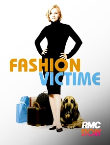 RMC Story - Fashion Victime